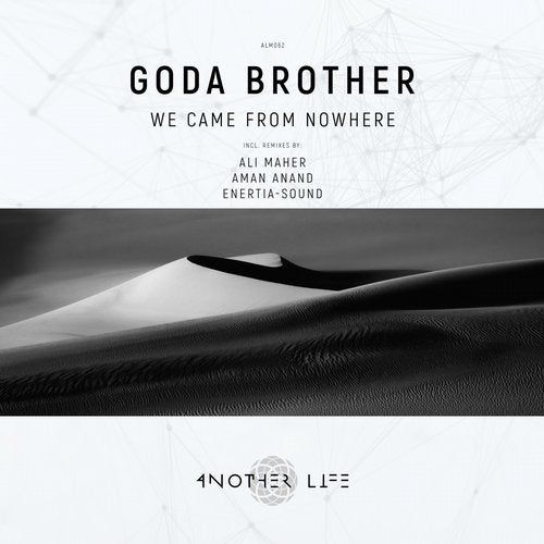 Goda Brother - We Came From Nowhere [ALM062]